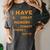 I Have Great Memory I Forgot Where I Put It Sarcastic Women's Comfort Colors T-Shirt Pepper I Have Great Memory I Forgot Where I Put It Sarcastic Women's Comfort Colors T-Shirt Pepper