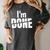 I'm Done Sarcastic Introvert Introversion Women's Comfort Colors T-Shirt Pepper I'm Done Sarcastic Introvert Introversion Women's Comfort Colors T-Shirt Pepper