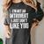 I'm Not Introvert I Just Don't Like You Sarcastic Quote Women's Comfort Colors T-Shirt Pepper I'm Not Introvert I Just Don't Like You Sarcastic Quote Women's Comfort Colors T-Shirt Pepper