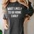 Introverted Homebody Humor Most Likely To Go Home Early Joke Women's Comfort Colors T-Shirt Pepper