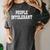People Intolerant Introvert Introverted Boss Sarcasm Women's Comfort Colors T-Shirt Pepper People Intolerant Introvert Introverted Boss Sarcasm Women's Comfort Colors T-Shirt Pepper