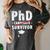 PhD Candidate Survivor PhD Graduation Women's Comfort Colors T-Shirt Pepper