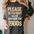 Please Be Be Patient With Me I'm From The 1900s Women's Comfort Colors T-Shirt Pepper Please Be Be Patient With Me I'm From The 1900s Women's Comfort Colors T-Shirt Pepper