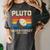 Pluto Never Forget Space Nostalgia Astronomy Humor Women's Comfort Colors T-Shirt Pepper Pluto Never Forget Space Nostalgia Astronomy Humor Women's Comfort Colors T-Shirt Pepper