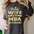 Proud Wife Of 2023 Class MBA Graduate Family Graduation Women's Comfort Colors T-Shirt Pepper