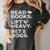 Read Books Lift Heavy Pet Dogs Women's Comfort Colors T-Shirt Pepper