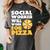 Social Worker Will Work For Pizza Graduation Women's Comfort Colors T-Shirt Pepper