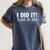 I Did It Class Of 2018 Senior Graduation Shirt Women's Comfort Colors T-Shirt Denim
