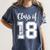Class Of Two Thousand 18 Shirt Graduation T-Shirt Women's Comfort Colors T-Shirt Denim