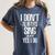 I Don't Always Sing Oh Wait Yes I Do Shirt Graduation Women's Comfort Colors T-Shirt Denim