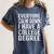 Everyone Calm Down College Degree Graduation T-Shirt Women's Comfort Colors T-Shirt Denim