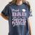 Proud Dad Of a Class Of 2026 Graduate For Graduation Women's Comfort Colors T-Shirt Denim
