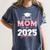 Proud Mom Of a 2025 Graduate Senior Mom Family Graduation Women's Comfort Colors T-Shirt Denim