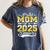 Proud Mom Of a 2025 Senior Graduate Graduation Women's Comfort Colors T-Shirt Denim