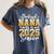 Proud Nana Of A Class Of 2025 Senior Graduation Women's Comfort Colors T-Shirt Denim
