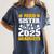 Proud Sister Of a Class Of 2025 Graduate Family Graduation Women's Comfort Colors T-Shirt Denim