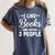 I Like Books And Maybe 3 People Women's Comfort Colors T-Shirt Moss