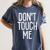 Don't Touch Me For Boy Girl Men Women Introvert Women's Comfort Colors T-Shirt Moss Don't Touch Me For Boy Girl Men Women Introvert Women's Comfort Colors T-Shirt Moss