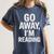 Go Away I'm Reading Book Lover Bookworm Introvert Sarcastic Women's Comfort Colors T-Shirt Moss Go Away I'm Reading Book Lover Bookworm Introvert Sarcastic Women's Comfort Colors T-Shirt Moss