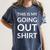 This Is My Going Out Sarcastic Introvert Women's Comfort Colors T-Shirt Moss This Is My Going Out Sarcastic Introvert Women's Comfort Colors T-Shirt Moss