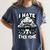 I Hate Everyone Introvert Anti-Social Dark Humor Women's Comfort Colors T-Shirt Moss