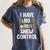I Have No Shelf Control Read Book Reading Librarian Women's Comfort Colors T-Shirt Moss