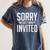 Sorry I'm Late I Wasn't Invited Introverts Social Anxiety Women's Comfort Colors T-Shirt Moss