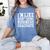 Business Graduation Major I'm Like 2018 Done Women's Comfort Colors T-Shirt Blue Jean