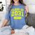 Class Of 2031 Shirts For Kindergarten Photo To Graduation Women's Comfort Colors T-Shirt Blue Jean