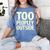 Too Peopley Outside I Introvert Women's Comfort Colors T-Shirt Chalky Mint