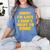 SORRY I'M LATE I DIDN'T WANT TO COME FUNNY INTROVERT PRESENT Women's Comfort Colors T-Shirt Chalky Mint