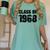 Class Of 1968 High School College Graduation Reunion Women's Comfort Colors T-Shirt Chalky Mint