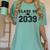 Class Of 2039 Grow With Me First Day Of School Graduation Women's Comfort Colors T-Shirt Chalky Mint
