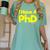 Pretty Huge Dick Joke Graduation PhD Humor Women's Comfort Colors T-Shirt Chalky Mint