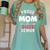 Proud Mom Of a 2021 Senior Year School Graduation Party Women's Comfort Colors T-Shirt Chalky Mint