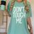 Don't Touch Me For Boy Girl Men Women Introvert Women's Comfort Colors T-Shirt Violet Don't Touch Me For Boy Girl Men Women Introvert Women's Comfort Colors T-Shirt Violet