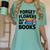 Forget The Flowers Buy Me Books Book Lover Reader Women's Comfort Colors T-Shirt Violet