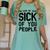 Introvert Men Women Sarcastic Saying Sick Of People Women's Comfort Colors T-Shirt Violet