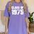 Class Of 1975 Highschool College Graduation Reunion T- Women's Comfort Colors T-Shirt Violet