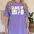 Class Of 1978 High School College Graduation Reunion Women's Comfort Colors T-Shirt Violet