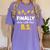Finally Done With This Bs Bachelor's Bachelor Graduation Women's Comfort Colors T-Shirt Violet