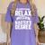Relax I Have A Master's Degree Shirt Graduation 2022 Women's Comfort Colors T-Shirt Violet