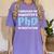 i Survived My Daughters Phd Dissertation College Graduation Women's Comfort Colors T-Shirt Violet
