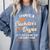 Bachelor Graduation 2026 Always Right Bachelor Degree Comfort Colors Sweatshirt Blue Jean