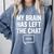 My Brain Has Left The Chat Introvert Quote Comfort Colors Sweatshirt Blue Jean My Brain Has Left The Chat Introvert Quote Comfort Colors Sweatshirt Blue Jean
