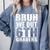 Bruh We Out 6th Graders Sixth Grade Graduation Class Of 2025 Comfort Colors Sweatshirt Blue Jean