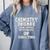 Chemistry Degree Graduation Quote Comfort Colors Sweatshirt Blue Jean