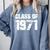 Class Of 1971 High School College Graduation Reunion T-Shirt Comfort Colors Sweatshirt Blue Jean