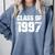 Class Of 1997 High School College Graduation Reunion T-Shirt Comfort Colors Sweatshirt Blue Jean