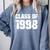 Class Of 1998 High School College Graduation Reunion Comfort Colors Sweatshirt Blue Jean
